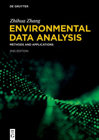 Environmental Data Analysis: Methods And Applications