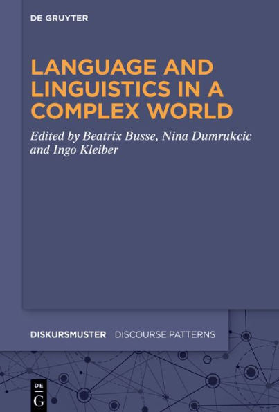 Language And Linguistics In A Complex World (Issn, 32)