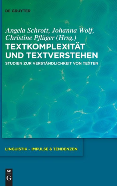 Textkomplexität Und Textverstehen: Studien Zur Verständlichkeit Von Texten (Issn, 106) (German Edition)