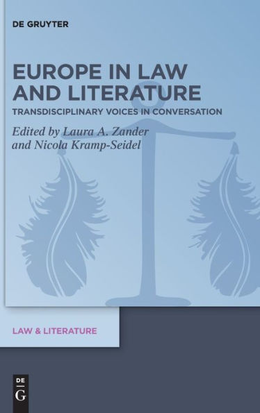 Europe In Law And Literature: Transdisciplinary Voices In Conversation (Issn, 23)