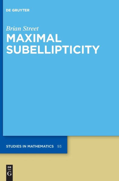 Maximal Subellipticity (Issn, 93)
