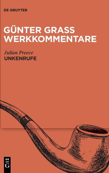 Günter Grass Werkkommentare: Einführung, Stellenkommentar, Materialien. Band 2, »Unkenrufe« (German Edition)