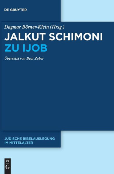 Jalkut Schimoni: Rabbinische Bibelauslegung Im Mittelalter. Jalkut Schimoni Zu Ijob (German Edition)