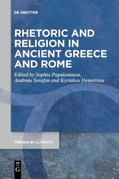 Rhetoric And Religion In Ancient Greece And Rome (Issn, 106)