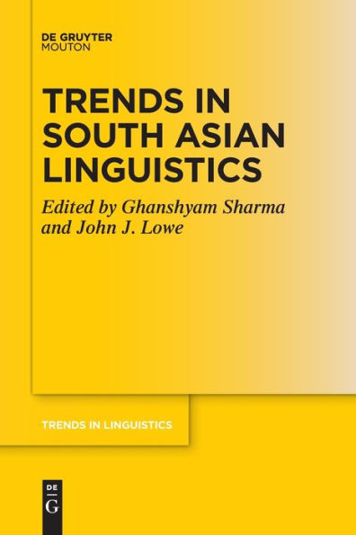 Trends In South Asian Linguistics (Trends In Linguistics. Studies And Monographs [Tilsm]) - 9783111277332