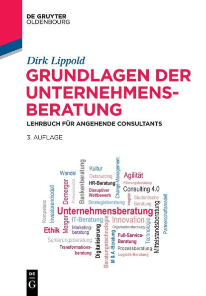 Grundlagen Der Unternehmensberatung (De Gruyter Studium) (German Edition) - 9783111321363