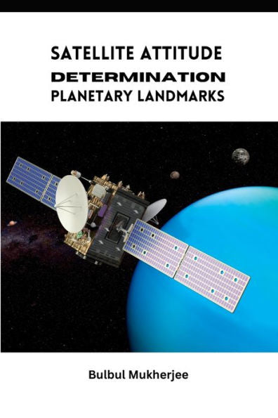 Satellite Attitude Determination Planetary Landmarks - 9783155314628