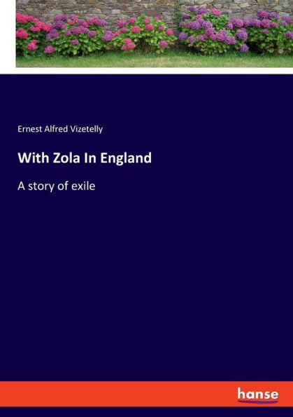 With Zola In England: A Story Of Exile - 9783348089784