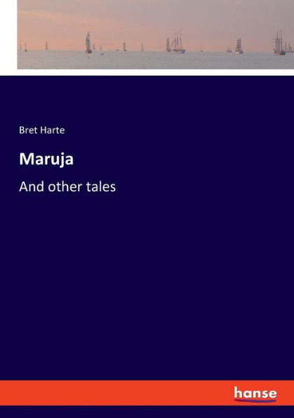 Maruja: And Other Tales