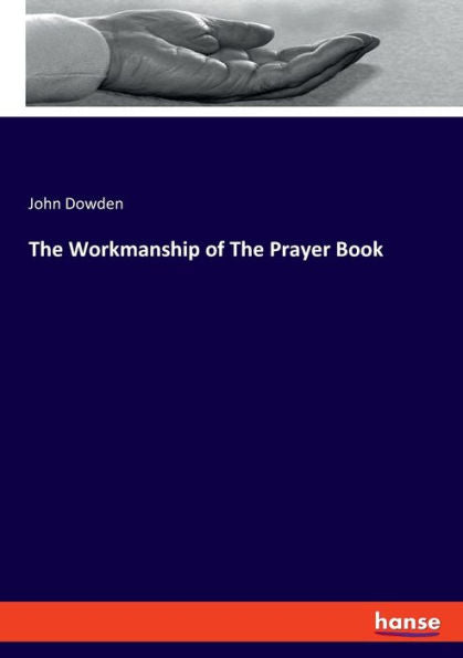 The Workmanship Of The Prayer Book