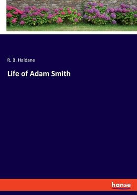 Life Of Adam Smith - 9783348098496