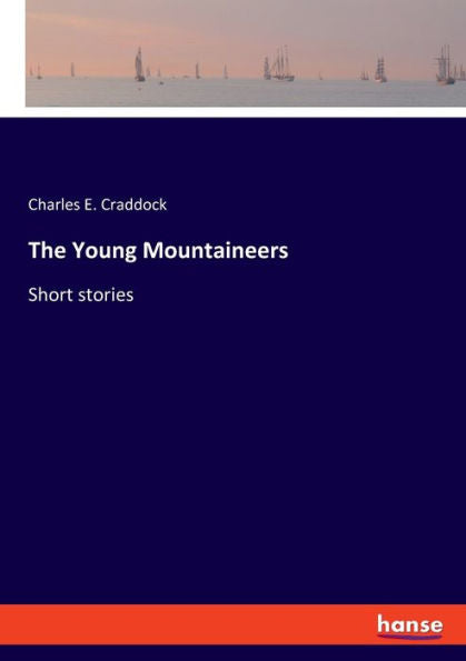 The Young Mountaineers: Short Stories