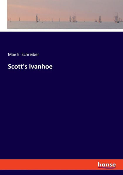 Scott's Ivanhoe