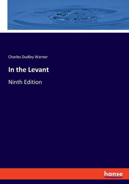 In The Levant: Ninth Edition