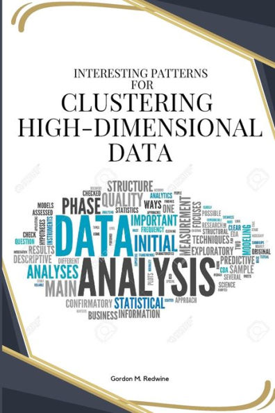 Interesting Patterns For Clustering High-Dimensional Data