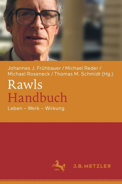 Rawls-Handbuch: Leben - Werk - Wirkung (German Edition)
