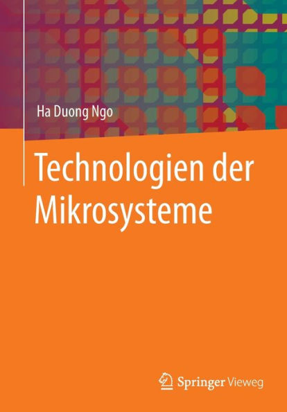 Technologien Der Mikrosysteme (German Edition)