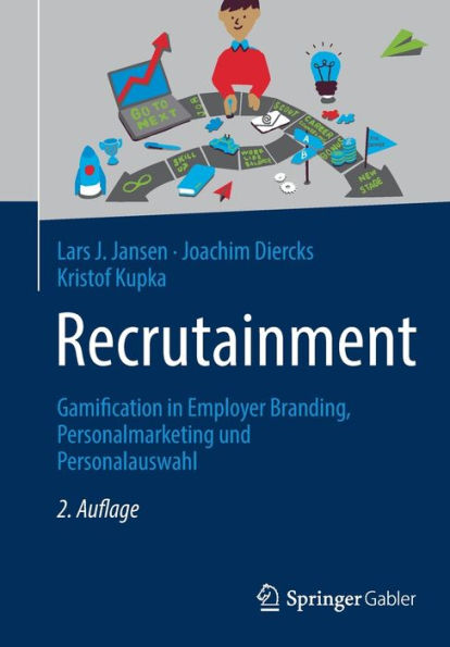 Recrutainment: Gamification In Employer Branding, Personalmarketing Und Personalauswahl (German Edition)
