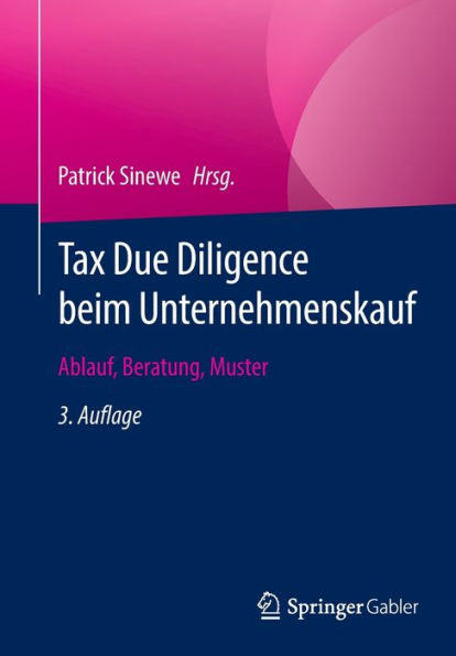 Tax Due Diligence Beim Unternehmenskauf: Ablauf, Beratung, Muster (German Edition)