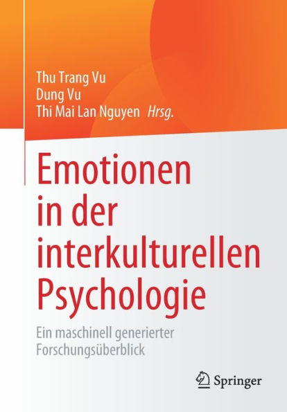 Emotionen In Der Interkulturellen Psychologie: Ein Maschinell Generierter Forschungsüberblick (German Edition)
