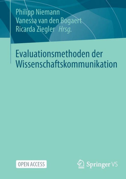 Evaluationsmethoden Der Wissenschaftskommunikation (German Edition)