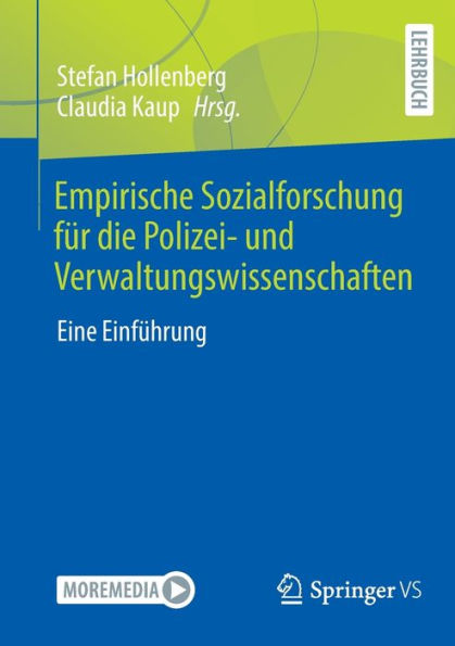 Empirische Sozialforschung Für Die Polizei- Und Verwaltungswissenschaften: Eine Einführung (German Edition)