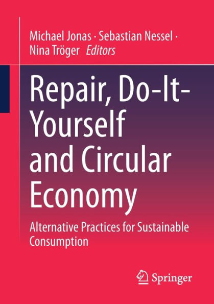 Repair, Do-It-Yourself And Circular Economy: Alternative Practices For Sustainable Consumption
