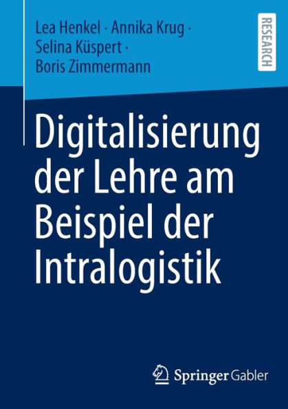 Digitalisierung Der Lehre Am Beispiel Der Intralogistik (German Edition)