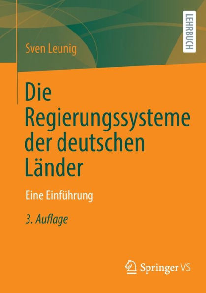Die Regierungssysteme Der Deutschen Länder: Eine Einführung (German Edition)