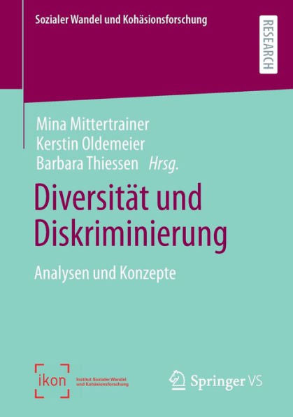 Diversität Und Diskriminierung: Analysen Und Konzepte (Sozialer Wandel Und Kohäsionsforschung) (German Edition)