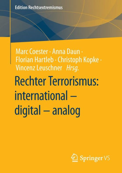 Rechter Terrorismus: Internacional - Digital - Analógico (Edición Rechtsextremismus) (Edición alemana)