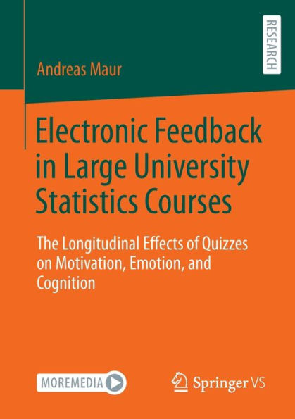 Electronic Feedback In Large University Statistics Courses: The Longitudinal Effects Of Quizzes On Motivation, Emotion, And Cognition