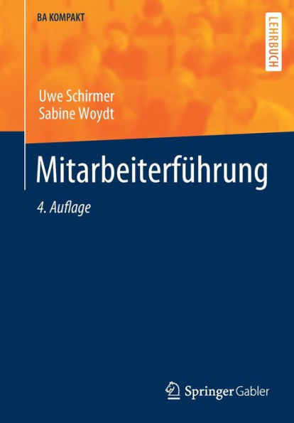 Mitarbeiterführung (Ba Kompakt) (German Edition)