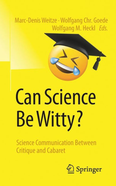 Can Science Be Witty?: Science Communication Between Critique And Cabaret