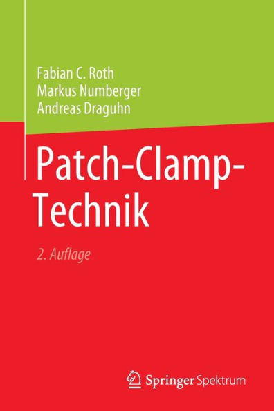 Patch-Clamp-Technik (German Edition) - 9783662660522