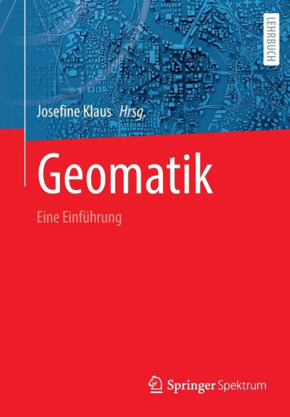 Geomatik: Eine Einführung (German Edition) - 9783662662731