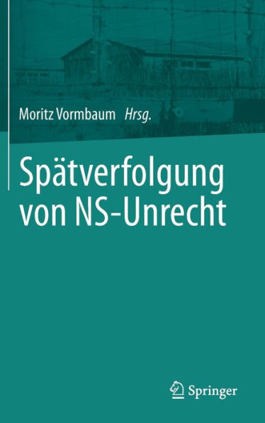 Spätverfolgung Von Ns-Unrecht (German Edition)