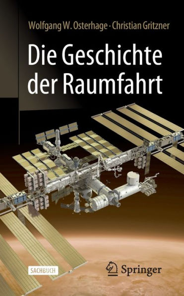 Die Geschichte Der Raumfahrt (German Edition) - 9783662665183