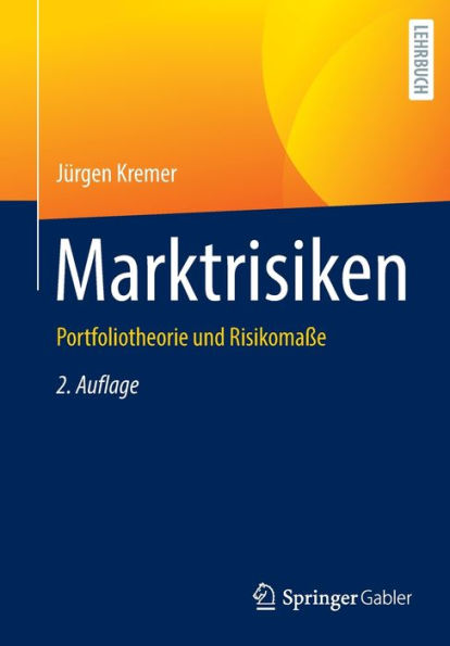 Marktrisiken: Portfoliotheorie Und Risikomaße (Edición alemana)