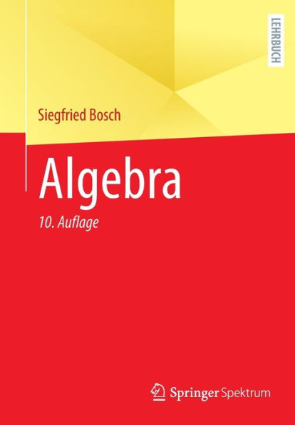 Algebra (German Edition) - 9783662674635