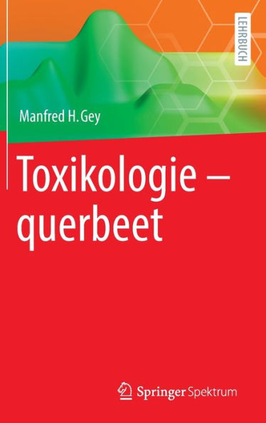 Toxikologie - Querbeet (German Edition) - 9783662676493
