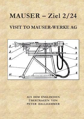 Mauser - Ziel 2/24: Visit To Mauser-Werke Ag (German Edition)