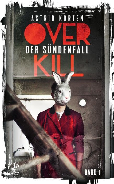 Overkill: Der Sündenfall (German Edition)