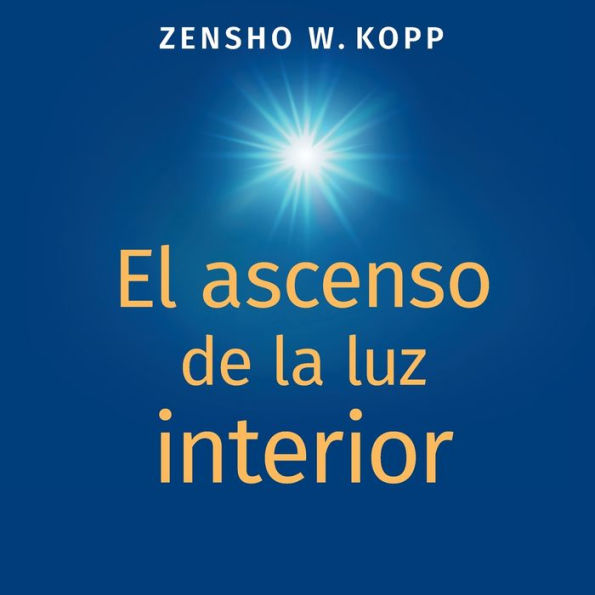El Ascenso De La Luz Interior (Spanish Edition)