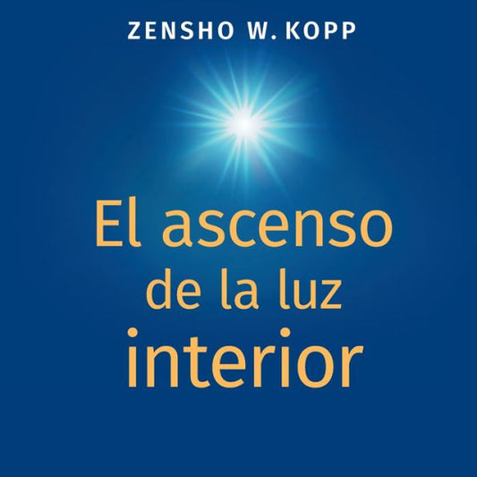 El Ascenso De La Luz Interior (Spanish Edition)