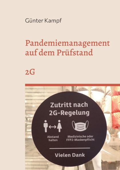 Pandemiemanagement Auf Dem Prüfstand: 2G (German Edition)