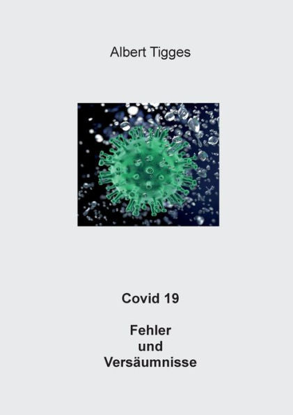 Covid 19 Fehler Und Versäumnisse (German Edition)