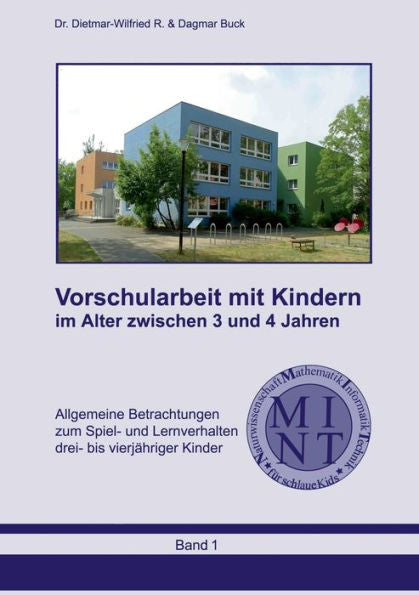 Vorschularbeit Mit Kindern Im Alter Zwischen 3 Und 4 Jahren: Allgemeine Betrachtungen Zum Spiel- Und Lernverhalten Drei- Bis Vierjähriger Kinder (German Edition)