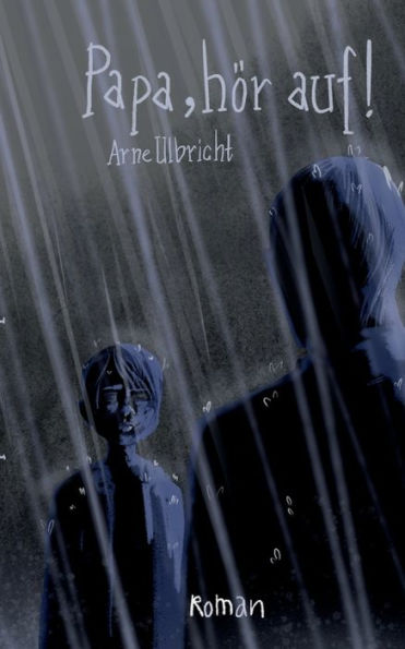 Papa, Hör Auf! (German Edition)