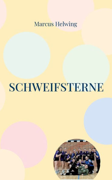 Schweifsterne: Lichter Aus Der Dunkelheit (German Edition)